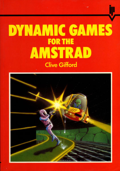 File:Dynamic Games for the Amstrad (Interface Publications) Front Coverbook.jpg