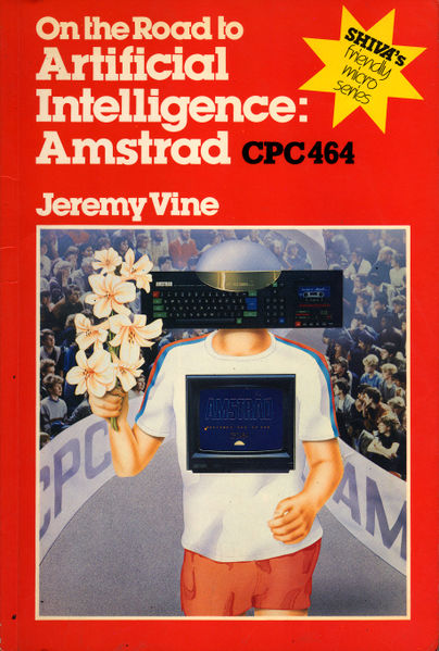 File:On the Road to Artificial Intelligence Amstrad (Shiva) Front Coverbook.jpg